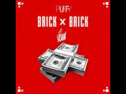 DJ Puffy x V'ghn - Brick by Brick /Dj- Amanthe