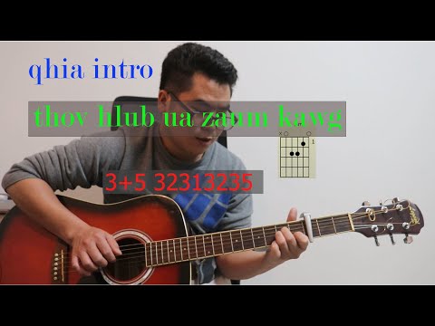 qhia intro txoj nkauj thov hlub ua zaum kawg - Ep1 by tubhmoob guitar