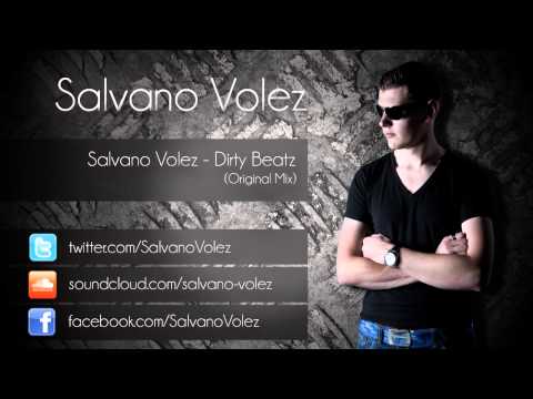 Salvano Volez - Dirty Beatz (Original Mix)