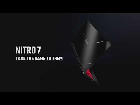 2019 Nitro 7 Laptop - Take the Game to Them | Acer
