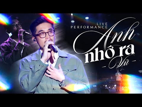 ANH NHỚ RA, NHỮNG LỜI HỨA BỎ QUÊN - VŨ | Cảm Xúc Nhớ Nhung Theo Từng Giai Điệu Của VŨ |Live Playlist