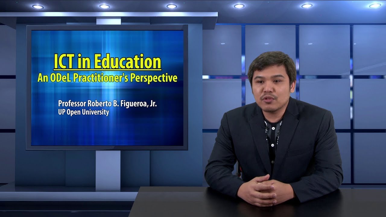 ICT in Education: An ODeL Practitioner's Perspective | Prof. Roberto Figueroa, Jr.