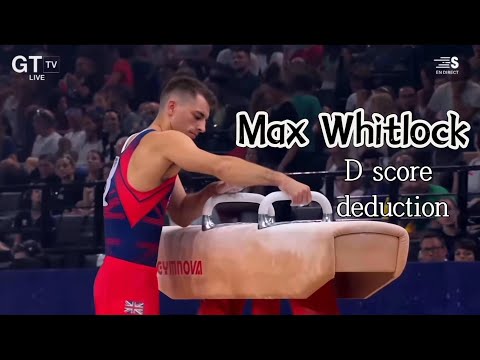 Max Whitlock D Score Deduction-Pommel Horse EF 2023 Paris Challenge Cup