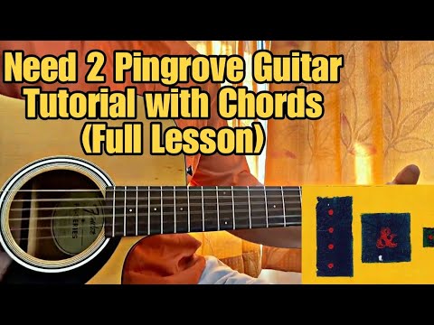 How To Play Pinegrove - Need 2 // Guitar Tutorial with Chords, Lesson