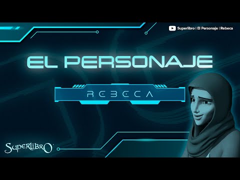 Superlibro │El Personaje │Rebeca