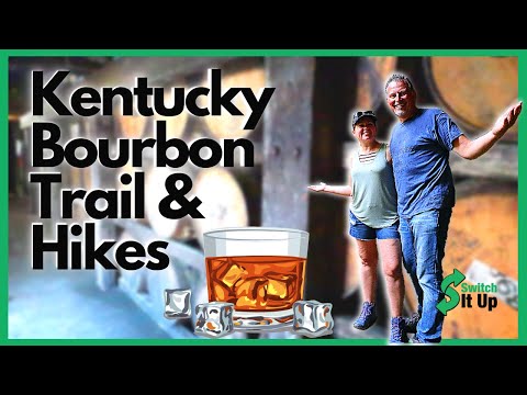 Kentucky (Bourbon Tours & Hikes) Part 1