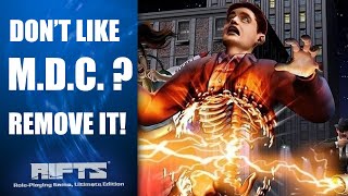How to Play Rifts WITHOUT MDC Explained