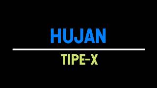 Download lagu TIPE-X - HUJAN [KARAOKEAN DEWE] mp3