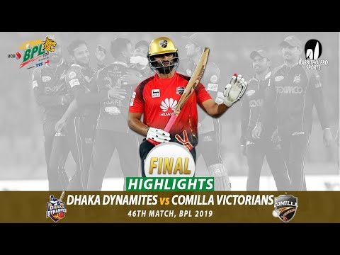 Comilla Victorians vs Dhaka Dynamites Highlights | 46th Match | Final | Edition 6 | BPL 2019