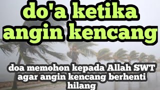 Download lagu do'a ketika angin kencang mp3 Download lagu do'a ketika angin kencang mp3