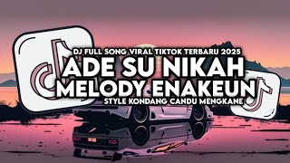 Download lagu DJ OW OW ADE SU NIKAH FULL SONG STYLE KONDANG VIRAL TIKTOK mp3 Download lagu DJ OW OW ADE SU NIKAH FULL SONG STYLE KONDANG VIRAL TIKTOK mp3