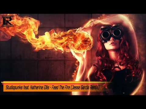 Studiopunks feat. Katherine Ellis - Feed The Fire (Jesse Garcia Remix)