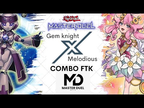 Melodious x gem-knight FTK (one card combo) master duel