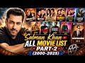 Salman Khan All Movie List 2000 2026 Part 2 Blockbuster Movies List Salman Khan
