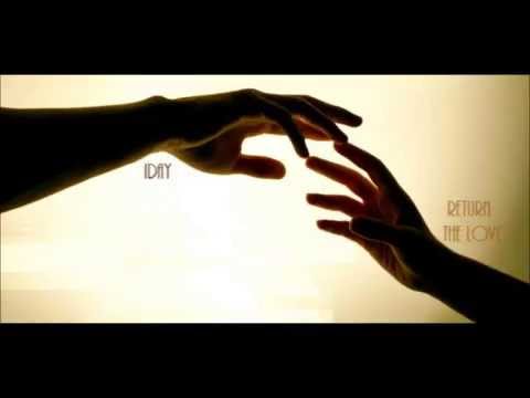 iday - return the love