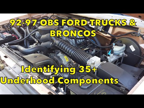 What’s Under The Hood Of Your OBS Ford Truck / Bronco - Identifying 35+ Components (92-97)