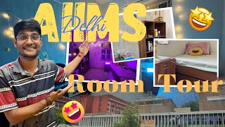 Most amazing 🤩 AIIMS DELHI ROOM Tour 🔥| hostel Room|