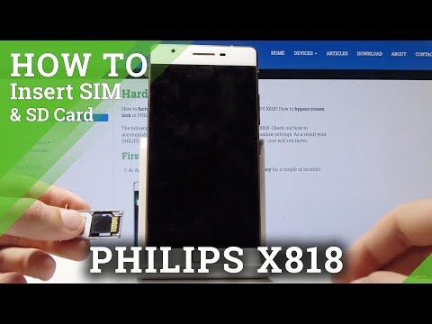 How to Insert SIM & SD Card in PHILIPS X818 - SIM & SD Card Installation