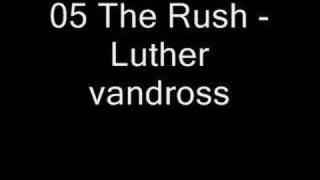05 The Rush