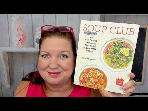 Cookbook Preview: Soup Club Vegetarian Plant-Based Soup Recipes by Caroline Wright (2022)