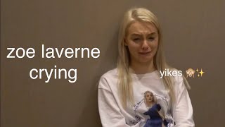 a compilation of zoe laverne crying