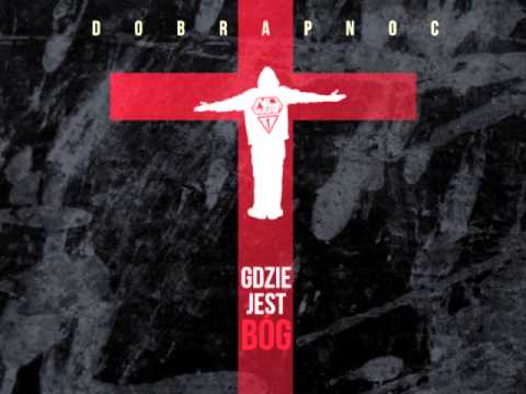 DobRAPnoC - Gdzie jest Bóg?