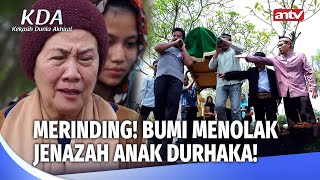 Download lagu Hanya Doa Ibu yang Bisa Meluluhkan Bumi dan Seisinya! | Kekasih Dunia Akhirat ANTV Eps 5 (FULL) mp3