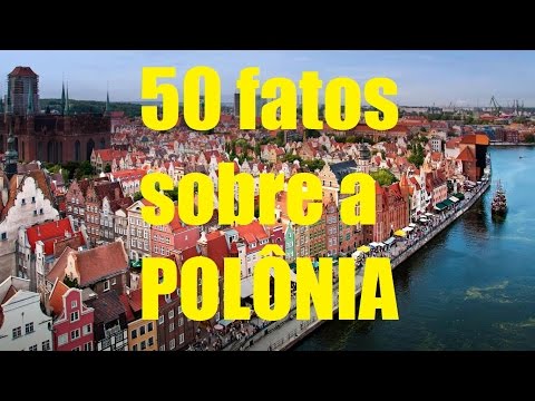 50 fatos sobre a Polônia