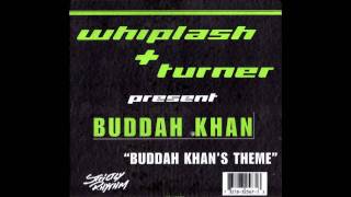 Buddah Khan - Buddah Khan's Theme