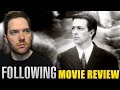 Following - Movie Review