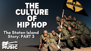 The Culture of Hip Hop: The Staten Island Story (3/3) | Full Music Documentary