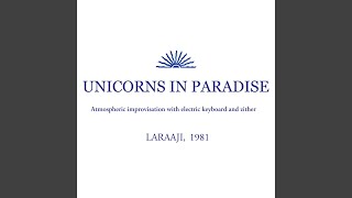 Unicorns in Paradise (Side A)