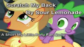 Scratch My Back (A My Little Pony Fan Song)