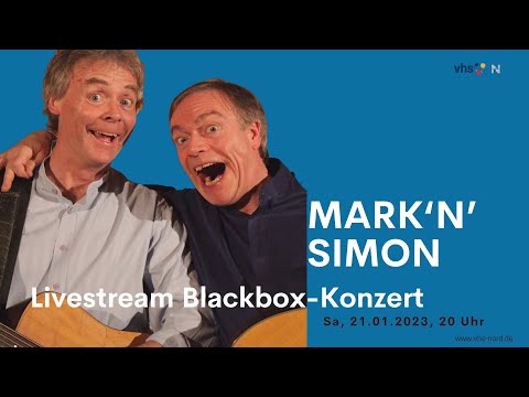 Blackbox-Konzert MARK‘N’SIMON