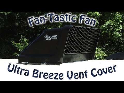 Fan-Tastic Fan Ultra Breeze Vent Cover Installation