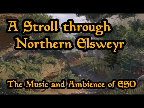 ESO Ambience - A Stroll Through Northern Elsweyr