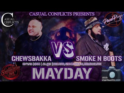 Chewsbakka vs Smoke N Boots