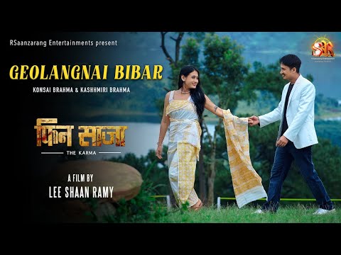 GEOLANGNAI BIBAR | OFFICIAL SONG FROM MOVIE PHIN SAZA - THE KARMA | BODO SONG | RSAANZARANG