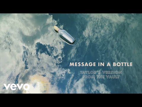 Taylor Swift – Message In A Bottle (Taylor’s Version) (From The Vault) (Lyric Video)