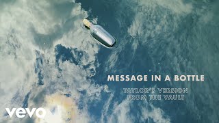 Taylor Swift - Message In A Bottle (Taylor&#39;s Version) (From The Vault) (Lyric Video)