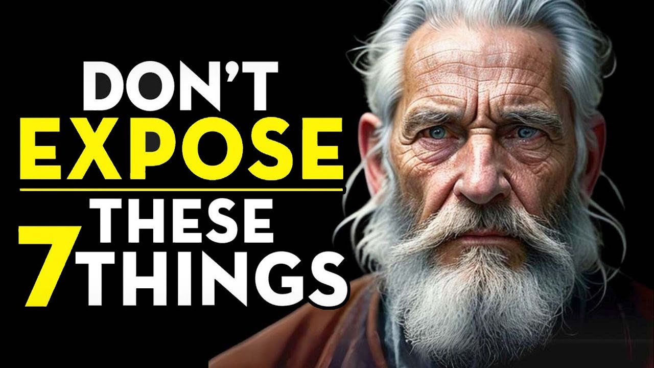 7 Things You Should NOT Expose To OTHERS (Stoicism)