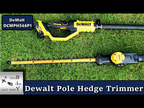 Dewalt 18v/20v Pole Hedge Trimmer DCMPH566P1 Review
