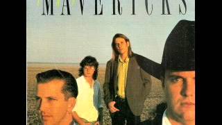 The Mavericks  ~ You'll Never Know