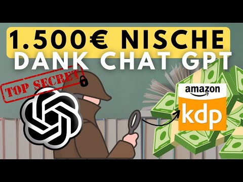Das wusstest du noch nicht! Amazon KDP Nische mit ChatGPT finden