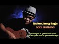 Syukur Jeung Bagja Doel Sumbang Official Music Video
