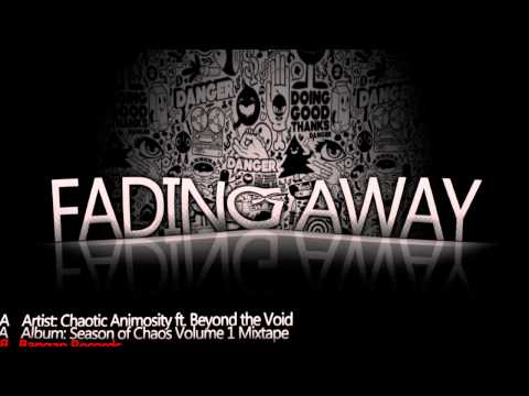 Fading Away by Chaotic Animosity ft. Beyond the Void