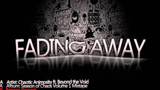 Fading Away by Chaotic Animosity ft. Beyond the Void