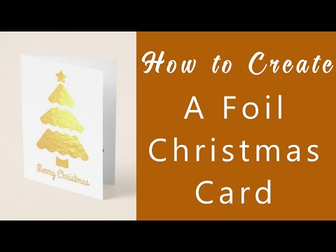 Create a Zazzle Foil Christmas Greeting Card