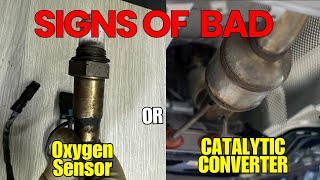 Signs of a bad catalytic converter or O2 sensor? Which One is Actually Bad? (Oxygen Sensor)