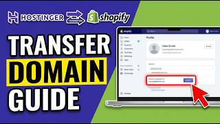 How to Transfer Domain from Hostinger to Shopify 2026 (Full Guide)